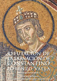 Refutación de la donación de Constantino - Valla Lorenzo - ebook