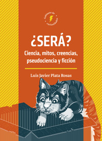 ¿Será? - Luis Javier Plata Rosas - ebook