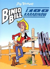Binio Bill i 100 karabinów - Jerzy Wróblewski - książka