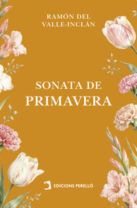 Sonata de primavera - Ramón Del Valle Inclán - ebook