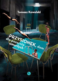 Przysionek - Tomasz Kowalski - ebook