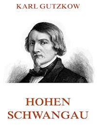 Hohenschwangau - Karl Gutzkow - ebook