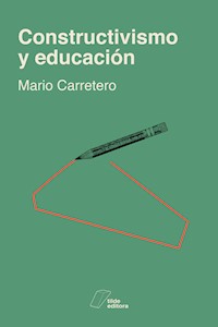 Constructivismo y educación - Mario Carretero - ebook