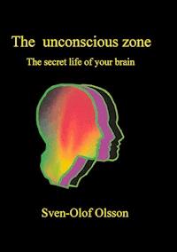 The unconscious zone - Sven-Olof Olsson - ebook