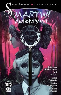 Sandman Uniwersum. Martwi detektywi -  - książka