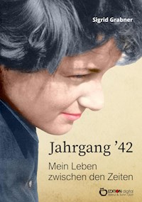 Jahrgang 42 - Sigrid Grabner - ebook