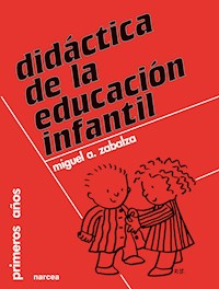 Didáctica de la Educación Infantil - Miguel Ángel Zabalza - ebook