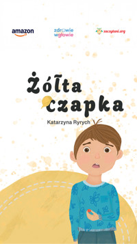 Żółta Czapka - Fundacja Zaczytani.org - darmowy ebook + audiobook