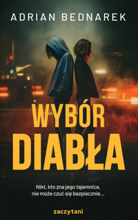 Wybór diabła - Bednarek Adrian - ebook + książka