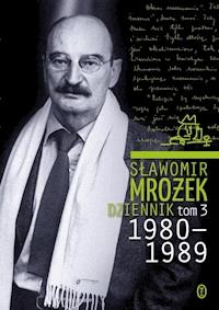 Dziennik tom 3 1980-1989 - Sławomir Mrożek - ebook