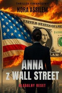 Anna z Wall Street - Nora Assilem - ebook