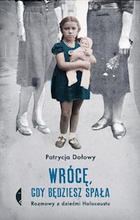 Wrócę, gdy będziesz spała - Patrycja Dołowy - książka