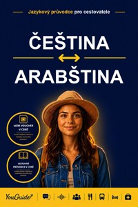 The Language Guide for Travelers - Czech to Arabic - YouGuide - ebook