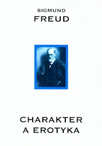 Charakter a erotyka - Sigmund Freud - książka