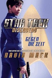 Star Trek - Discovery 1: Gegen die Zeit - David Mack - ebook