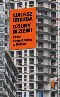 Dziury w ziemi - Łukasz Drozda - książka