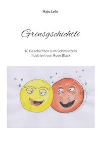 Grinsgschichtli - Hajo Lehr - ebook