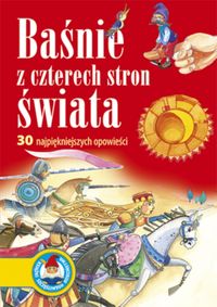 Baśnie z czterech stron świata - Agnieszka Sobich - książka