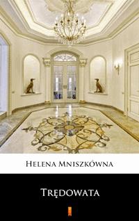 Trędowata - Helena Mniszkówna - ebook + audiobook