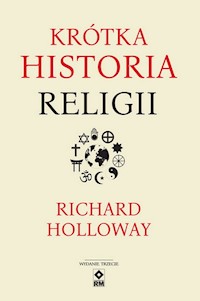 Krótka historia religii - Halloway Richard - książka