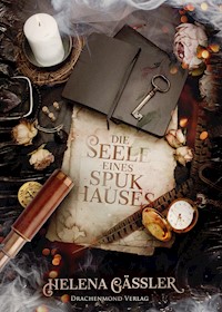 Die Seele eines Spukhauses - Helena Gäßler - ebook