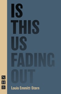 Is This Us Fading Out - Louis Emmitt-Stern - ebook