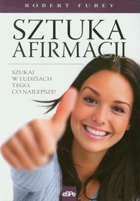 Sztuka afirmacji - Furey Robert - książka