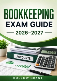 Bookkeeping Exam Guide 2026–2027 - Hollow Grant - ebook