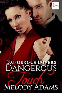 Dangerous Touch - Melody Adams - ebook