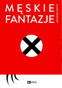 Męskie fantazje - Klaus Theweleit - książka
