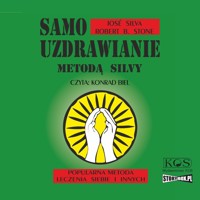 Samouzdrawianie metodą Silvy - Jose Silva, Robert B. Stone - audiobook
