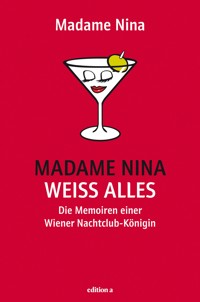 Madame Nina weiß alles - Nina Janousek - ebook
