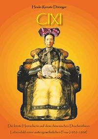 Cixi - Heide-Renate Döringer - ebook