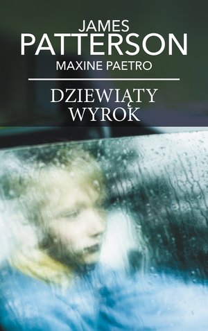 Dziewiąty wyrok (wydanie pocketowe) - James Patterson, Maxine Paetro - książka