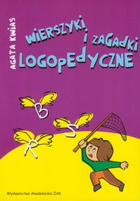 Wierszyki i zagadki logopedyczne - Kwias Agata - książka
