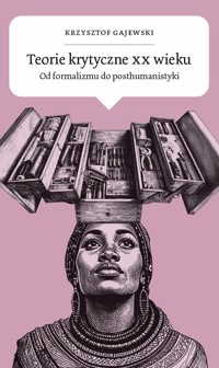 Teorie krytyczne XX wieku - Gajewski Krzysztof - książka