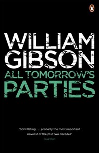 All Tomorrow's Parties - William Gibson - książka