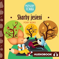 Przygody Fenka. Skarby jesieni - Sroka Magdalena - audiobook