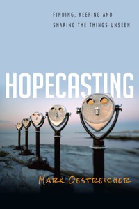 Hopecasting - Mark Oestreicher - ebook