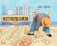 Wszystko pod słońcem - Penyas Ana - książka