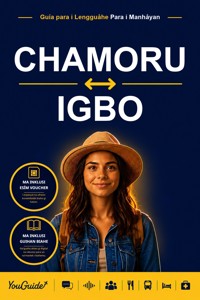The Language Guide for Travelers - Chamorro to Igbo - YouGuide - ebook