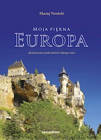 Moja piękna Europa - Nowicki Maciej - książka