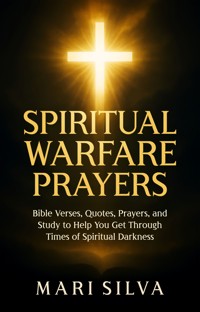 Spiritual Warfare Prayers - Mari Silva - ebook