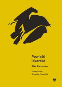 Powieść lekarska - Korhonen Riku - ebook + audiobook + książka