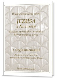 Wielkie kosmiczne nauki Jezusa z Nazaretu - Gabriele - książka