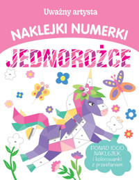 Uważny artysta. Naklejki numerki. Jednorożce - Eve Robertson - książka