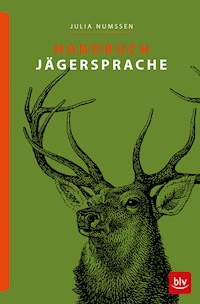 Handbuch Jägersprache - Julia Numßen - ebook
