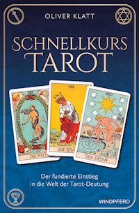 Schnellkurs Tarot - Oliver Klatt - ebook