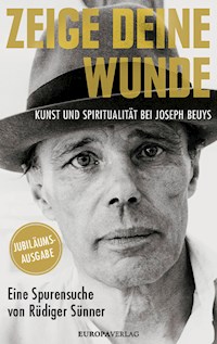 Zeige deine Wunde - Rüdiger Sünner - ebook
