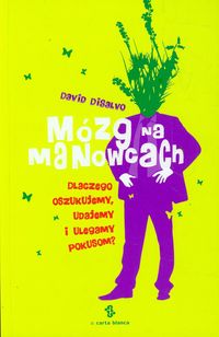 Mózg na manowcach - David DiSalvo - książka